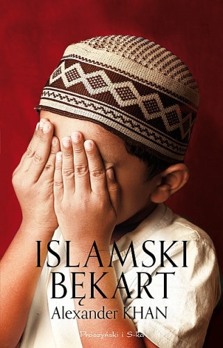 Okładka: Alexander Khan - Islamski bękart
