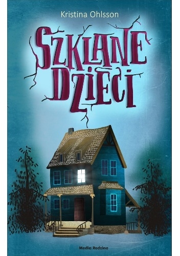 Okładka: Kristina Ohlsson - Szklane dzieci