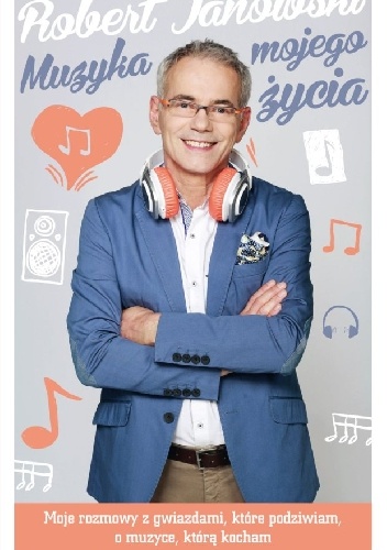 Okładka: Robert Janowski - Muzyka mojego życia