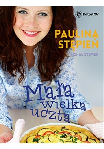 Okładka: Paulina Stępień - Mała wielka uczta