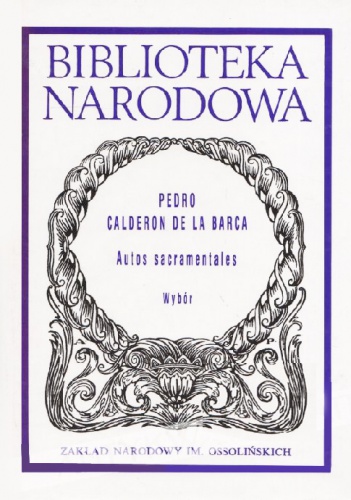 Okładka: Pedro Calderón de la Barca - Autos sacramentales