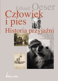 Okładka: Erhard Oeser - Człowiek i pies. Historia przyjaźni