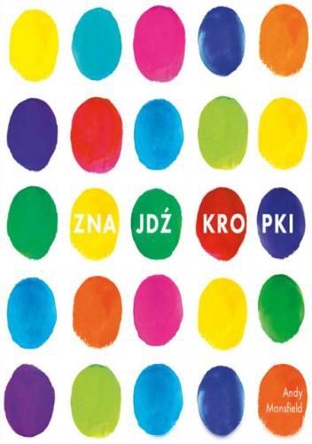 Okładka: Andy Mansfield - Znajdź kropki
