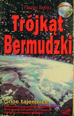 Okładka: Charles Berlitz - Trójkąt Bermudzki. Niewyjaśnione zaginięcia
