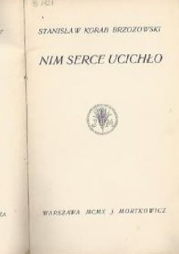 Okładka: Stanisław Korab Brzozowski - Nim serce ucichło