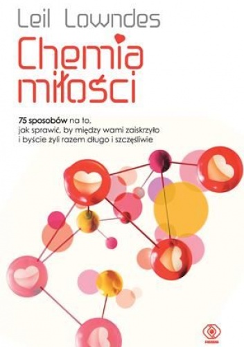 Okładka: Leil Lowndes - Chemia miłości