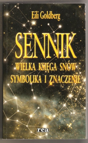 Okładka:  Eili Goldberg - Sennik Wielka księga snów symbolika i znaczenie