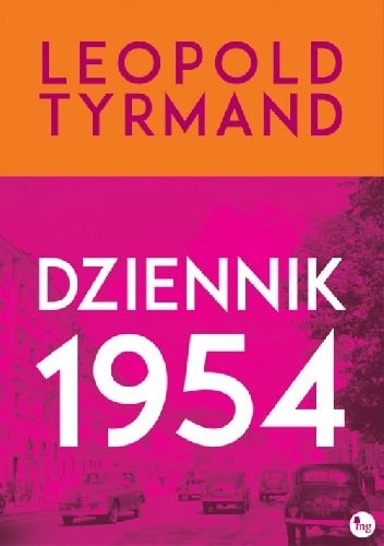 Leopold Tyrmand - Dziennik 1954
