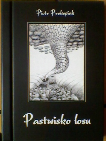 Okładka: Piotr Prokopiak - Pastwisko losu