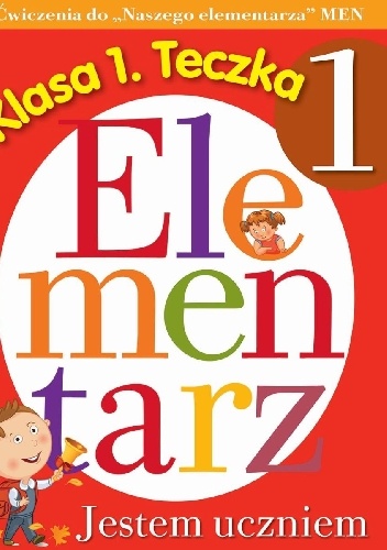 Okładka: Anna Wiśniewska - Jestem uczniem. Elementarz. Klasa 1 teczka 1