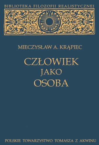 Okładka: Mieczysław Albert Krąpiec - Człowiek jako osoba