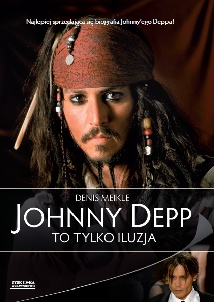 Okładka: Denis Meikle - Johnny Depp. To tylko iluzja