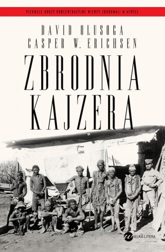 Okładka: David Olusoga - Zbrodnia Kajzera
