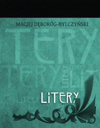 Okładka: Maciej Dęboróg-Bylczyński - Litery