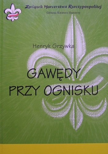 Okładka: Andrzej Grzywka - Gawędy przy ognisku