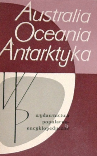 Okładka: Mieczysław Fleszar - Australia, Oceania, Antarktyka