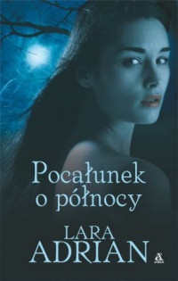 Okładka: Lara Adrian - Pocałunek o północy