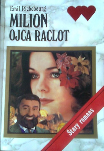 Okładka: Emile Richebourg - Milion ojca Raclot