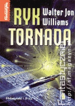Okładka: Walter Jon Williams - Ryk tornada