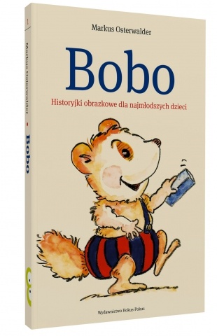 Okładka: Markus Osterwalder - Bobo. Historyjki obrazkowe dla najmłodszych dzieci