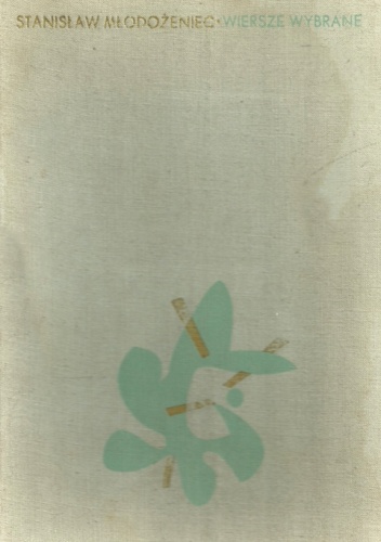Okładka: Stanisław Młodożeniec - Wiersze wybrane