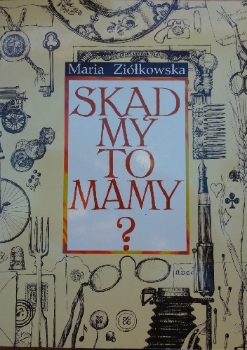 Okładka:  - Skąd my to mamy?