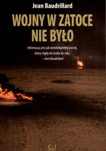 Okładka: Jean Baudrillard - Wojny w zatoce nie było