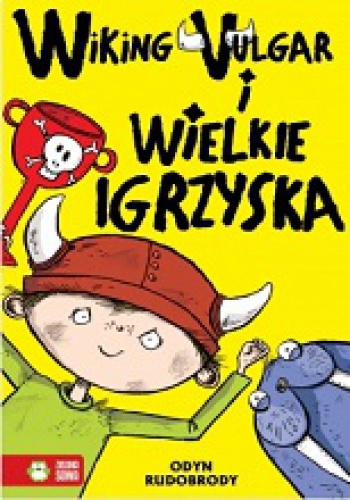Okładka: Odyn Rudobrody - Wiking Vulgar i wielkie igrzyska cz. 2
