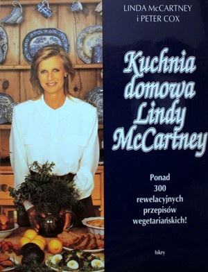 Okładka: Linda McCartney - Kuchnia domowa Lindy McCartney