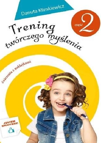 Okładka: Danuta Klimkiewicz - Trening twórczego myślenia. Część 2