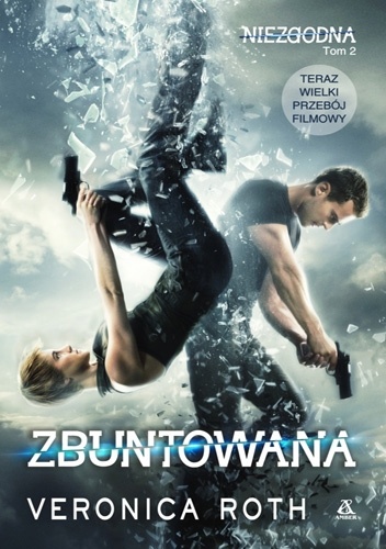 Okładka: Veronica Roth - Zbuntowana