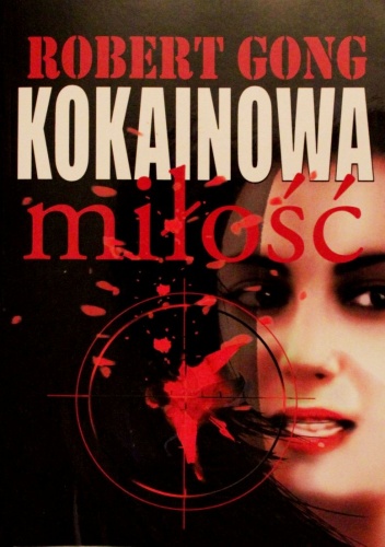 Okładka: Robert Gong - Kokainowa miłość