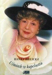 Okładka: Hanna Bielicka - Uśmiech w kapeluszu
