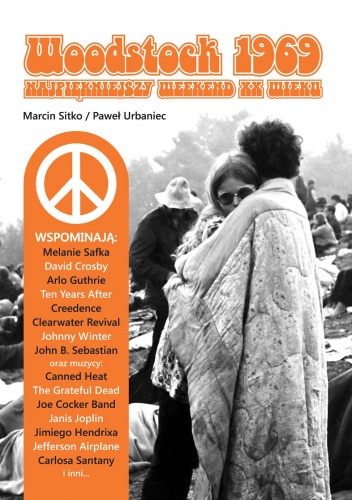 Okładka: Marcin Sitko - Woodstock 1969. Najpiękniejszy weekend XX wieku