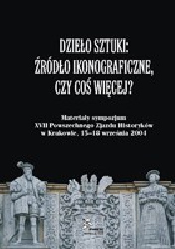 Okładka: Maria Bogucka - Dzieło sztuki. Źródło ikonograficzne, czy coś więcej?