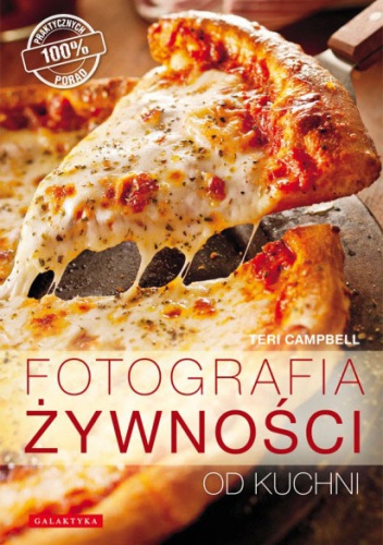 Okładka: Teri Campbell - Fotografia żywności od kuchni