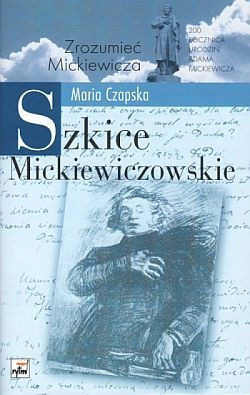 Okładka: Maria Czapska - Szkice Mickiewiczowskie