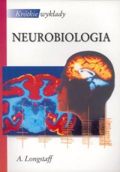 Okładka: Alan Longstaff - Neurobiologia. Krótkie wykłady
