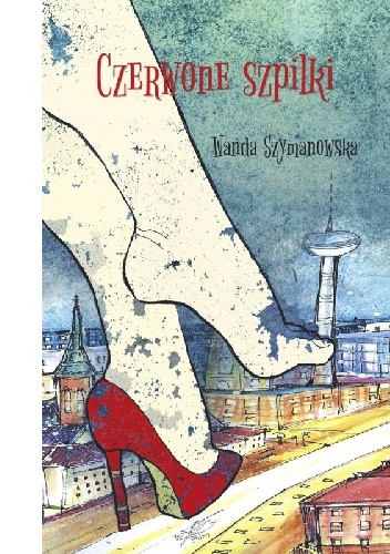Okładka: Wanda Szymanowska - Czerwone szpilki