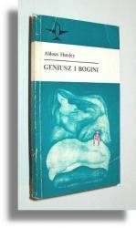 Aldous Huxley - Geniusz i bogini