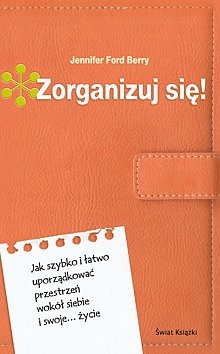 Okładka: Jennifer Ford Berry - Zorganizuj się!