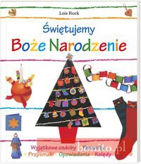Okładka: Lois Rock - świętujemy Boże Narodzenie
