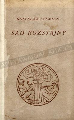Okładka: Bolesław Leśmian - Sad rozstajny
