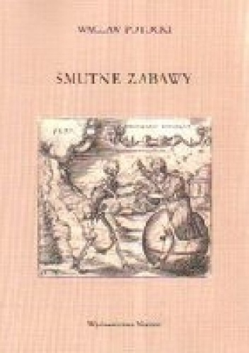 Okładka: Wacław Potocki - Smutne zabawy