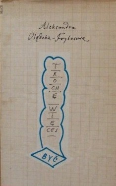 Okładka: Aleksandra Olędzka-Frybesowa - Trochę więcej być