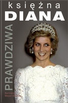 Okładka: Bertrand Meyer-Stabley - Prawdziwa księżna Diana