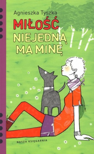 Okładka: Agnieszka Tyszka - Miłość niejedną ma minę