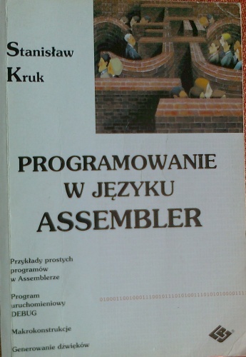 Okładka: Stanisław Kruk - Programowanie w języku Assembler
