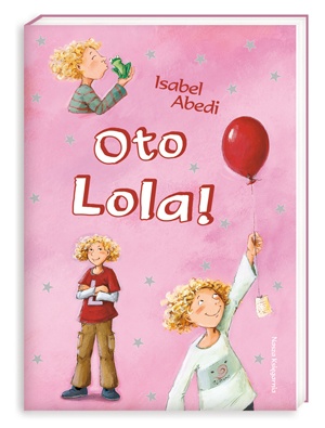 Okładka: Isabel Abedi - Oto Lola!