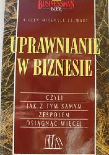 Okładka: Aileen Mitchell Stewart - Uprawnianie w biznesie
